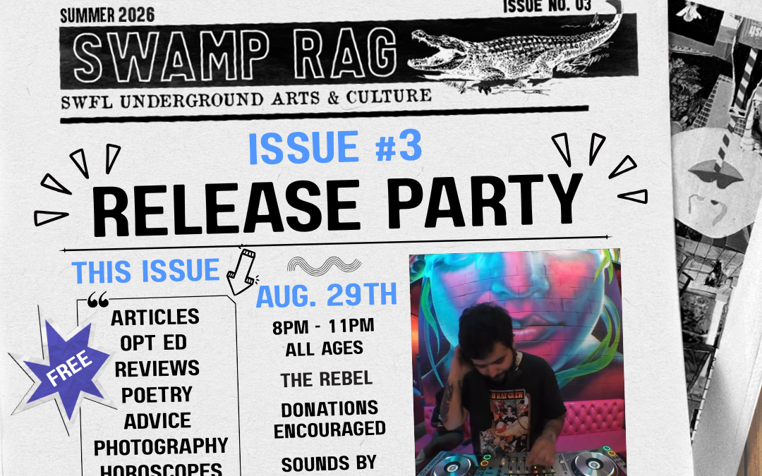 Swamp Rag Issue 3 Release Party